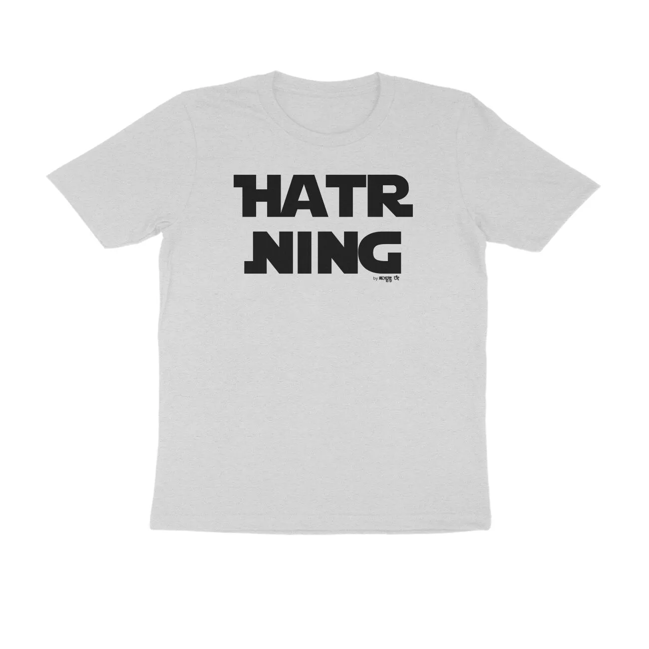 Hatr Ning - Kannada T-Shirt